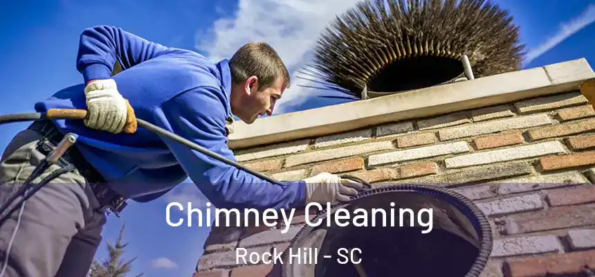 Chimney Cleaning Rock Hill - SC